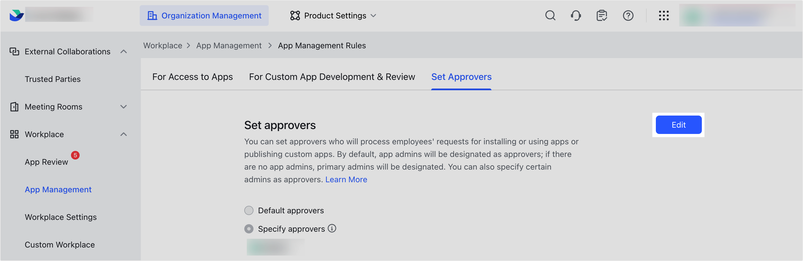 Who is responsible for approving apps?